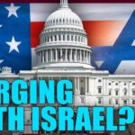 Congress Moves To MERGE Israel & US Militaries Together