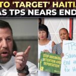 'Get a $2,600 check and a free flight home': ICE expected to ramp up enforcement as Haitian TPS ends