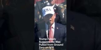Trump Falsely Suggests He Was Pulled from Ground Zero on 9/11