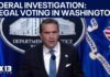 Federal officials to release data on noncitizen voter allegations in WA